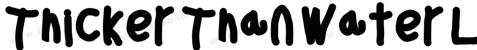 Thicker Than Water Leftalic字体转换